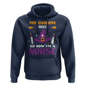 Nurse Halloween Hoodie My Broom Broke So Now Im A Nurse TS09 Navy Print Your Wear