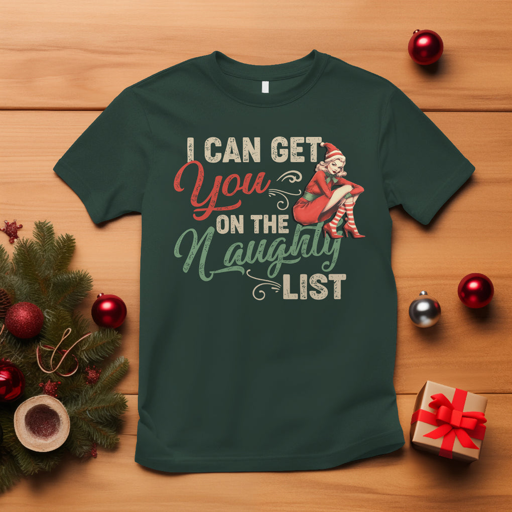 I Can Get You On The Naughty List Santa Lady Vintage Christmas T Shirt TS09 Dark Forest Green Printyourwear