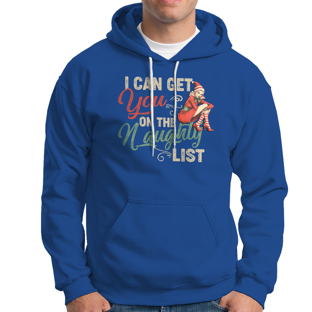 I Can Get You On The Naughty List Santa Lady Vintage Christmas Hoodie TS09 Royal Blue Printyourwear