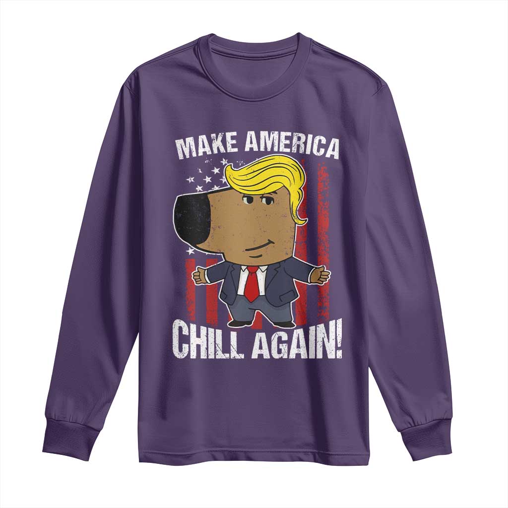 Funny Chill Trump Guy Make America Chill Again Long Sleeve Shirt TS09 Purple Print Your Wear