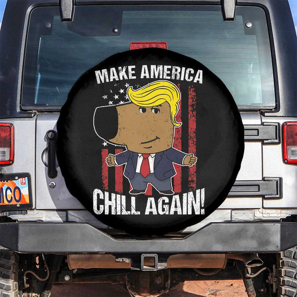 Funny Chill Trump Guy Make America Chill Again Spare Tire Cover TS09 No hole Black Print Your Wear