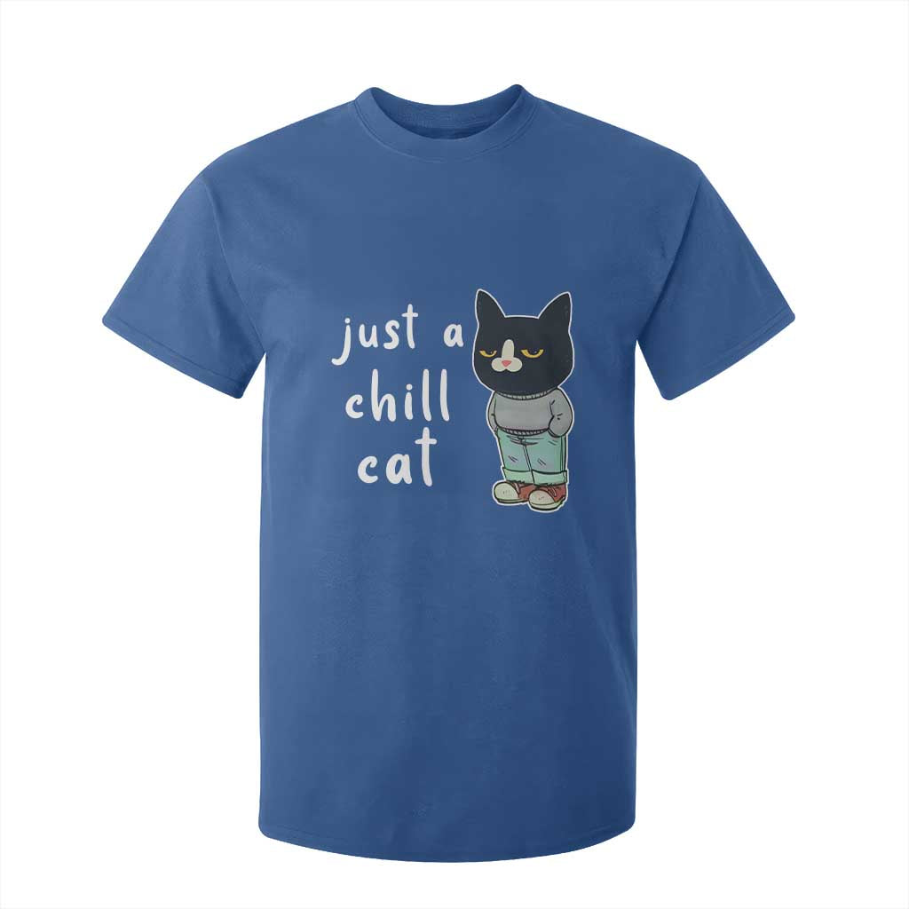 Funny Meme Just A Chill Cat T Shirt For Kid TS09 Royal Blue Print Your Wear
