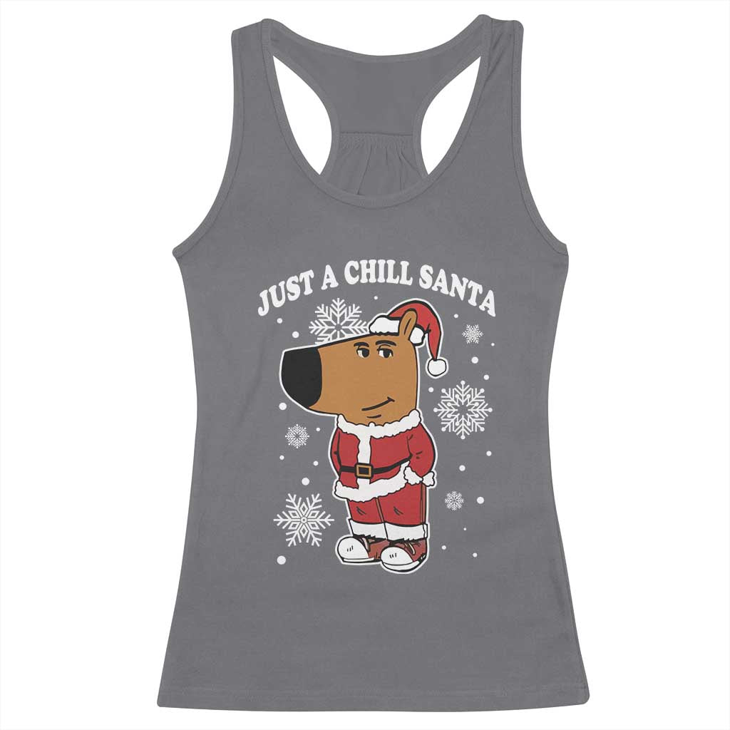 Funny Xmas Meme Just A Chill Santa Racerback Tank Top TS09 Charcoal Print Your Wear