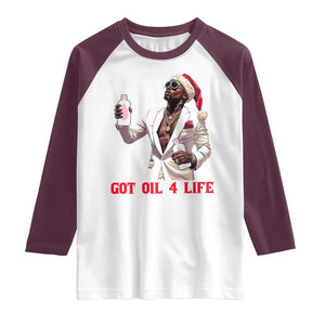 Funny Dirty Hiphop Xmas Raglan Shirt Got Oil 4 Life Diddy Party TS09 White Maroon Print Your Wear