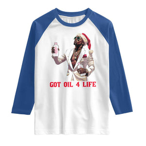 Funny Dirty Hiphop Xmas Raglan Shirt Got Oil 4 Life Diddy Party TS09 White Royal Print Your Wear