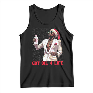 Funny Dirty Hiphop Xmas Tank Top Got Oil 4 Life Diddy Party TS09 Black Print Your Wear
