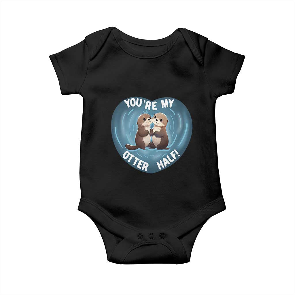 Valentine's Day Baby Onesie You're My Otter Half Cute Animal Hug Holding Hand TS09 Black Print Your Wear