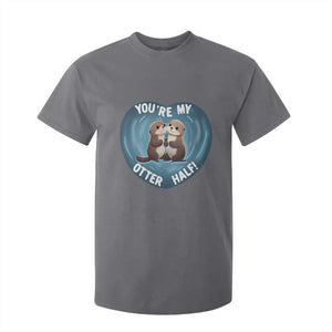 Valentine's Day T Shirt For Kid You're My Otter Half Cute Animal Hug Holding Hand TS09 Charcoal Print Your Wear