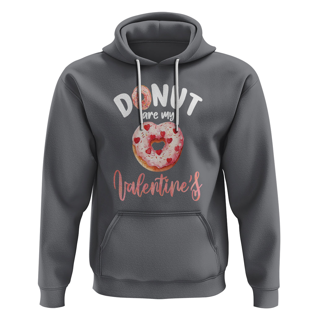 Valentine's Day Hoodie Donuts Are My Valentine Food Joke TS09 Charcoal Printyourwear