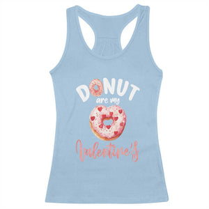Valentine's Day Racerback Tank Top Donuts Are My Valentine Food Joke TS09 Light Blue Print Your Wear