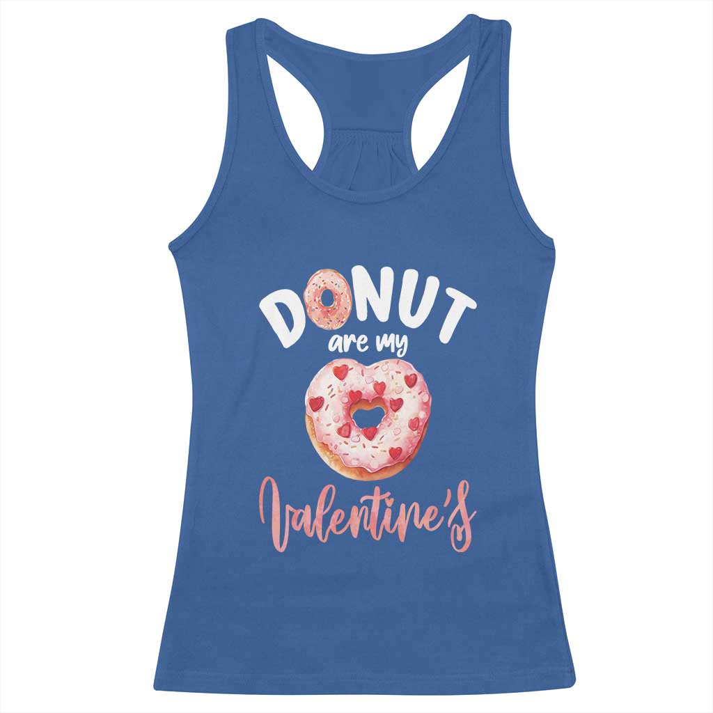 Valentine's Day Racerback Tank Top Donuts Are My Valentine Food Joke TS09 Royal Blue Print Your Wear