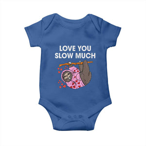 Valentine's Day Baby Onesie Love You Slow Much Cute Sloth Hearts Lazy TS09 Royal Blue Print Your Wear