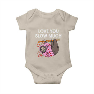 Valentine's Day Baby Onesie Love You Slow Much Cute Sloth Hearts Lazy TS09 Sand Print Your Wear
