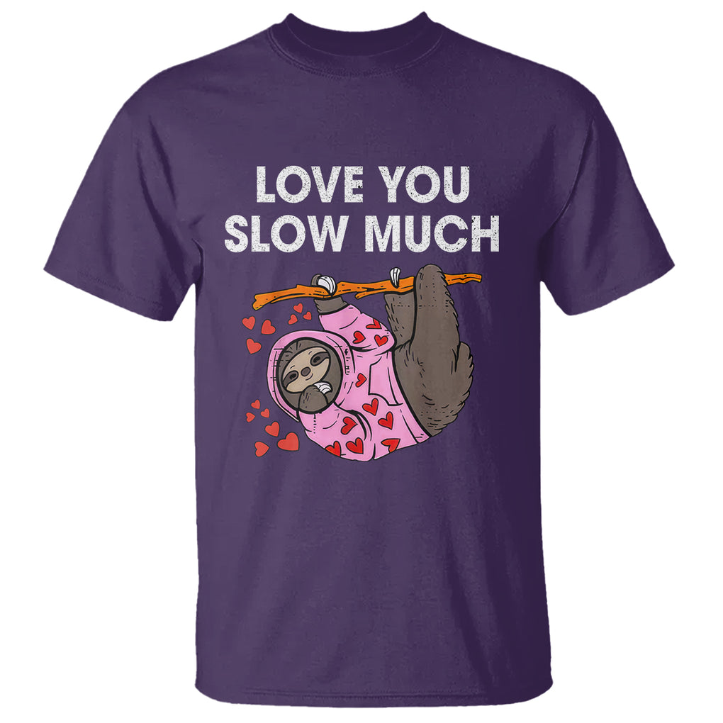 Valentine's Day T Shirt Love You Slow Much Funny Sloth Hearts Cute Lazy TS09 Purple Printyourwear