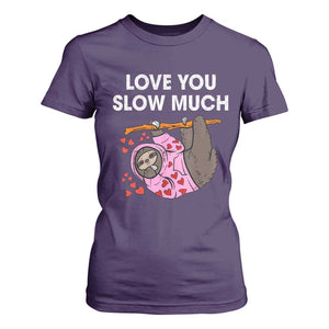 Valentine's Day T Shirt For Women Love You Slow Much Cute Sloth Hearts Lazy TS09 Purple Print Your Wear