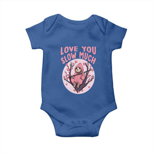 Valentine's Day Baby Onesie Love You Slow Much Funny Sloth Hearts Cute Lazy TS09 Royal Blue Print Your Wear