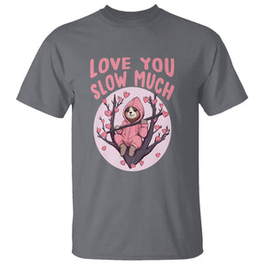 Valentine's Day T Shirt Love You Slow Much Funny Sloth Hearts Cute Lazy TS09 Charcoal Printyourwear