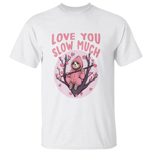 Valentine's Day T Shirt Love You Slow Much Funny Sloth Hearts Cute Lazy TS09 White Printyourwear
