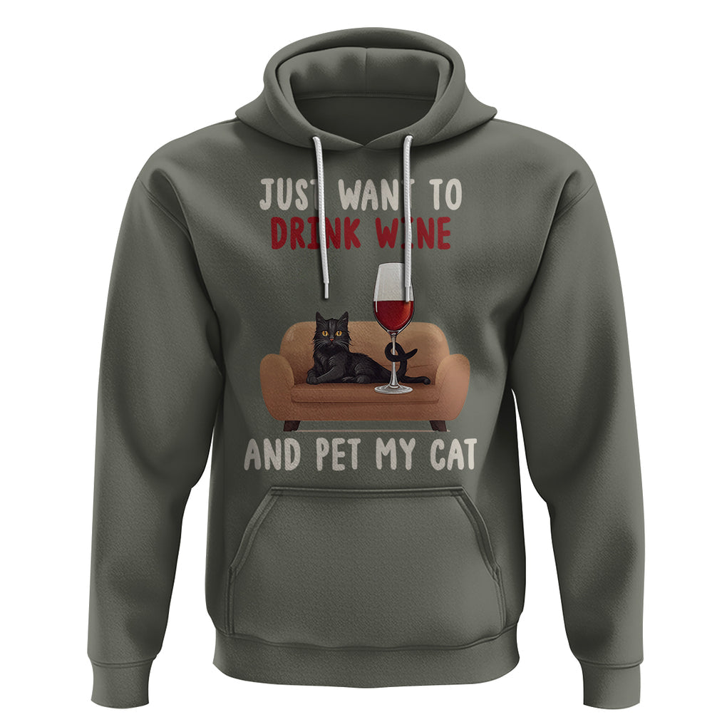 I Just Want to Drink Wine And Pet My Cat Hoodie TS09 Military Green Printyourwear