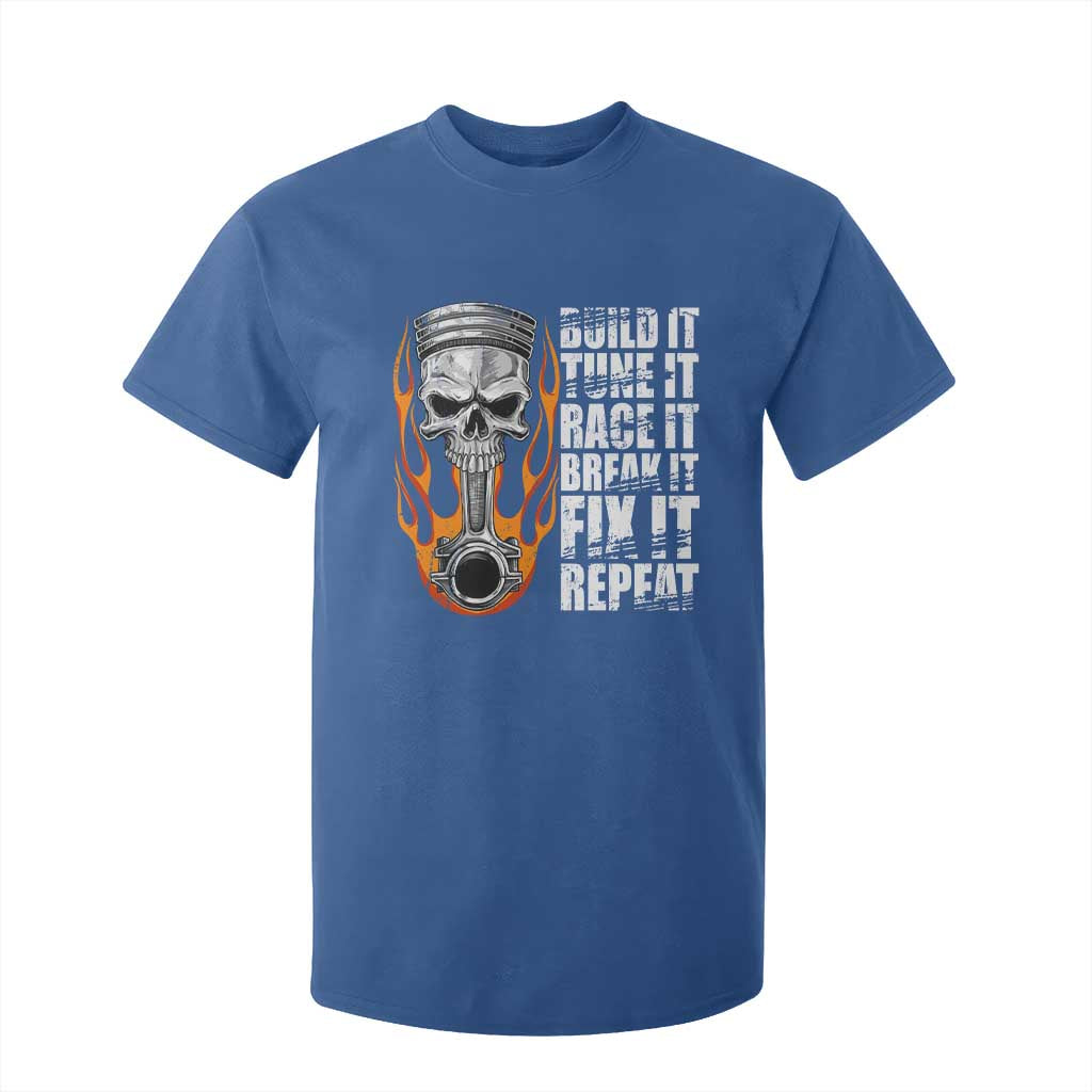 Racing Car T Shirt For Kid Build It Tune It Race It Break It TS09 Royal Blue Print Your Wear