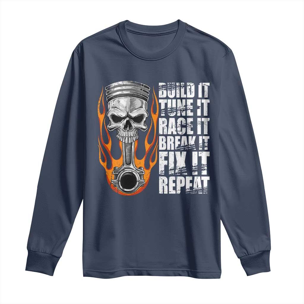Racing Car Long Sleeve Shirt Build It Tune It Race It Break It TS09 Navy Print Your Wear