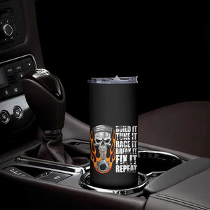 Racing Car Skinny Tumbler Build It Tune It Race It Break It TS09 Print Your Wear