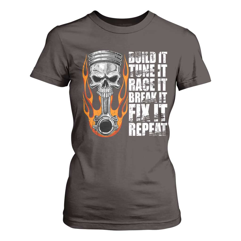 Racing Car T Shirt For Women Build It Tune It Race It Break It TS09 Dark Chocolate Print Your Wear