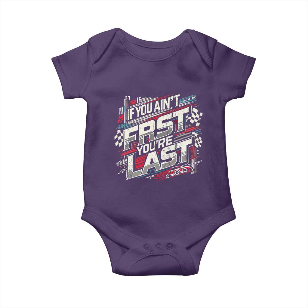 Racing Car Baby Onesie If You Ain't First You're Last TS09 Purple Print Your Wear