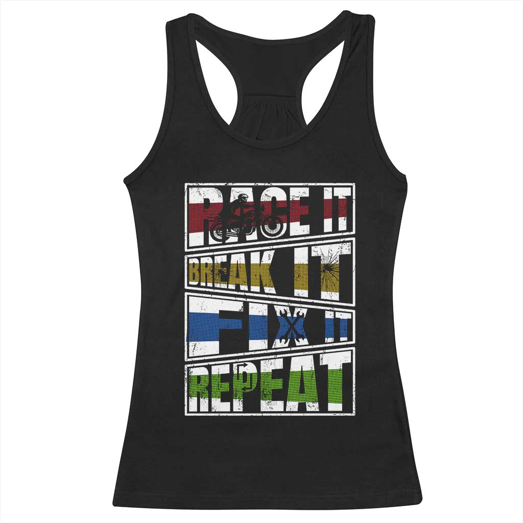 Racing Racerback Tank Top Race It Break It Fix It Repeat Racer TS09 Black Print Your Wear