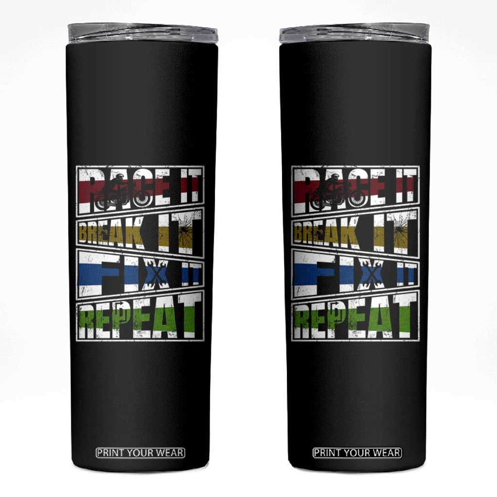 Racing Skinny Tumbler Race It Break It Fix It Repeat Racer TS09 Black Print Your Wear