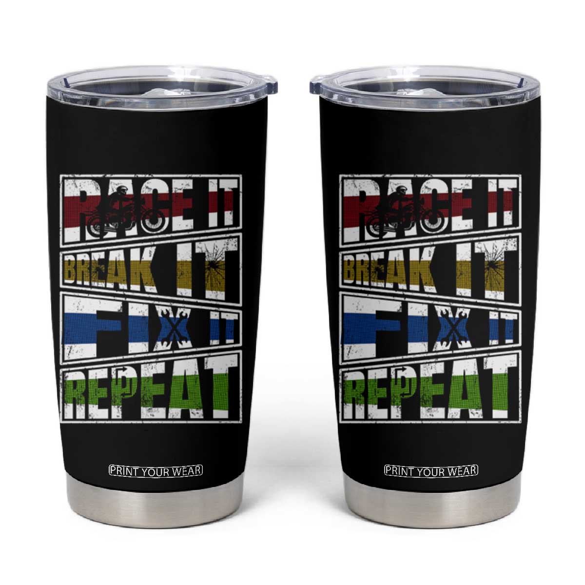 Racing Tumbler Cup Race It Break It Fix It Repeat Racer TS09 Black Print Your Wear