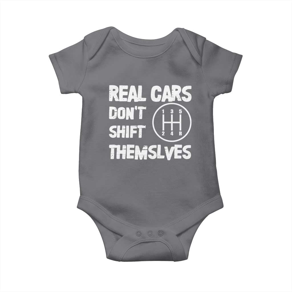 Racing Car Baby Onesie Real Cars Don't Shift Themselves TS09 Charcoal Print Your Wear