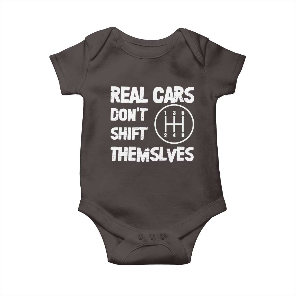 Racing Car Baby Onesie Real Cars Don't Shift Themselves TS09 Dark Chocolate Print Your Wear