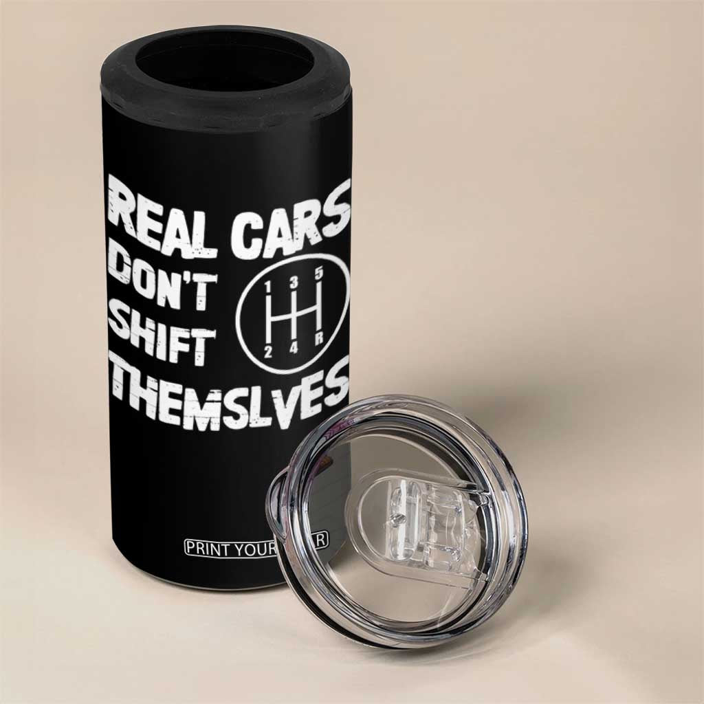 Racing Car 4 in 1 Can Cooler Tumbler Real Cars Don't Shift Themselves TS09 Print Your Wear