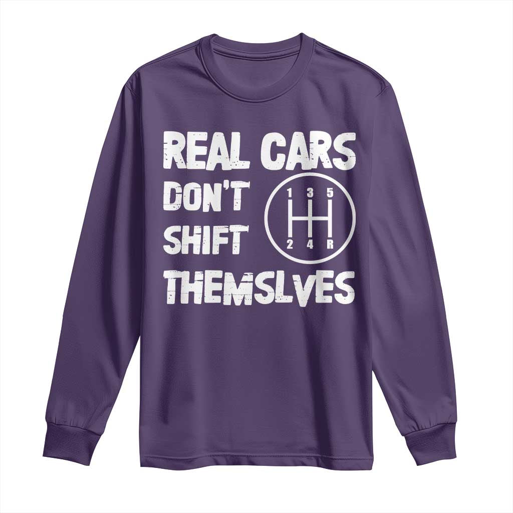 Racing Car Long Sleeve Shirt Real Cars Don't Shift Themselves TS09 Purple Print Your Wear