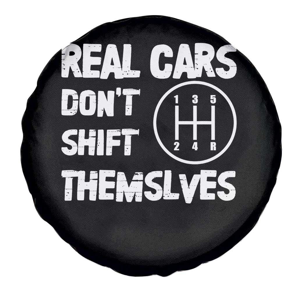 Racing Car Spare Tire Cover Real Cars Don't Shift Themselves TS09 Print Your Wear