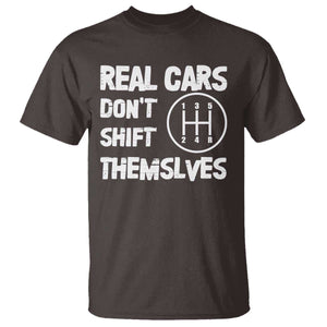 Racing Car T Shirt Real Cars Don't Shift Themselves TS09 Dark Chocolate Print Your Wear