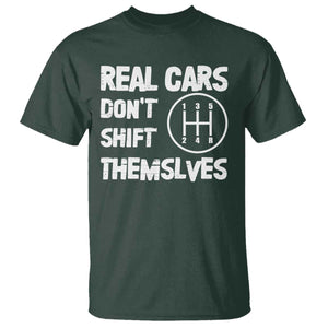 Racing Car T Shirt Real Cars Don't Shift Themselves TS09 Dark Forest Green Print Your Wear