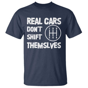 Racing Car T Shirt Real Cars Don't Shift Themselves TS09 Navy Print Your Wear