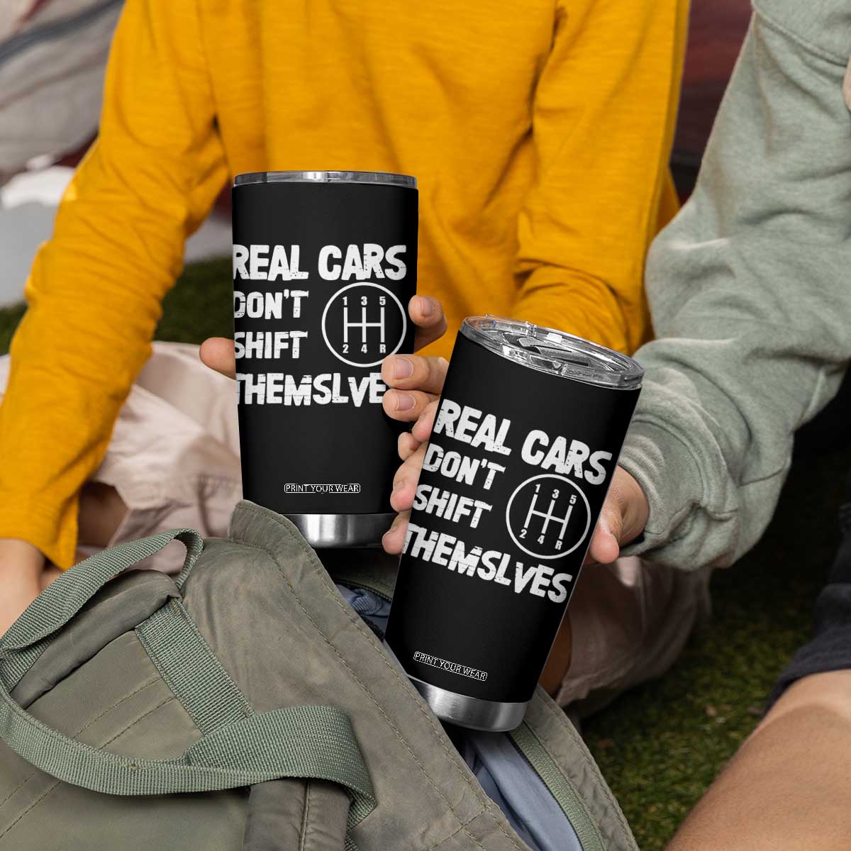 Racing Car Tumbler Cup Real Cars Don't Shift Themselves TS09 Print Your Wear