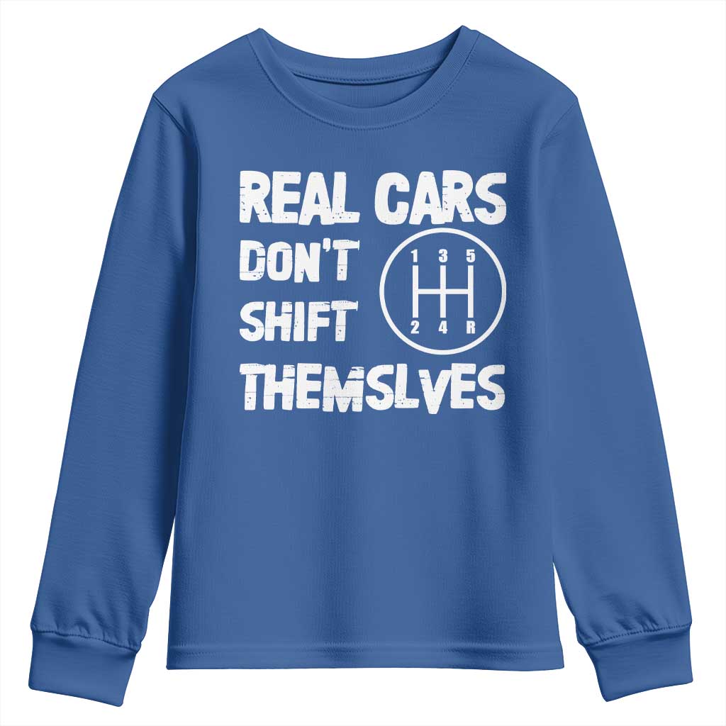 Racing Car Youth Sweatshirt Real Cars Don't Shift Themselves TS09 Royal Blue Print Your Wear
