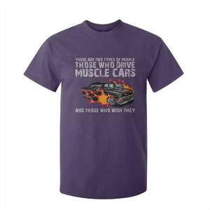 Funny Car Lover T Shirt For Kid Two Types Of People Drive Muscle Cars And Wish They Did TS09 Purple Print Your Wear