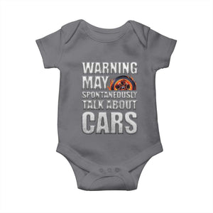 Car Lover Baby Onesie Warning May Spontaneously Talk About Cars TS09 Charcoal Print Your Wear