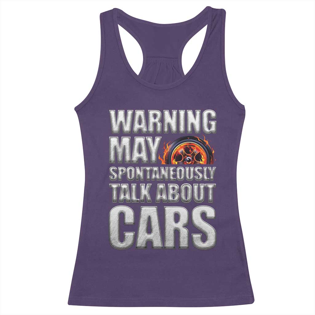 Car Lover Racerback Tank Top Warning May Spontaneously Talk About Cars TS09 Purple Print Your Wear