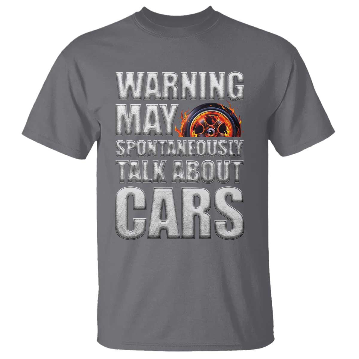 Car Lover T Shirt Warning May Spontaneously Talk About Cars TS09 Charcoal Print Your Wear
