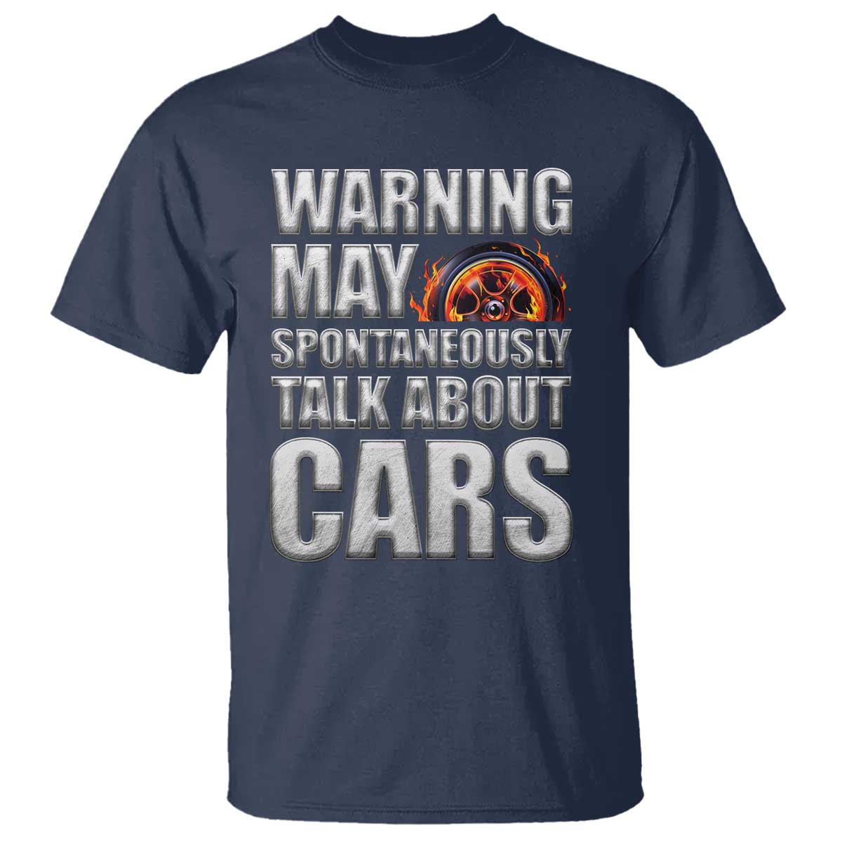 Car Lover T Shirt Warning May Spontaneously Talk About Cars TS09 Navy Print Your Wear