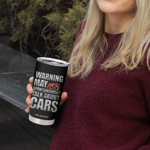 Car Lover Tumbler Cup Warning May Spontaneously Talk About Cars TS09 Print Your Wear