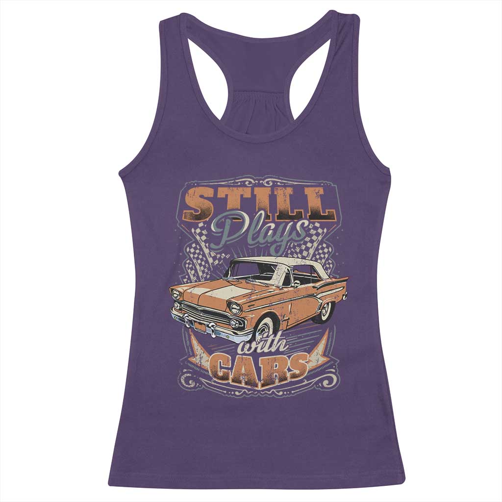 Funny Car Lover Racerback Tank Top Still Plays With Cars TS09 Purple Print Your Wear