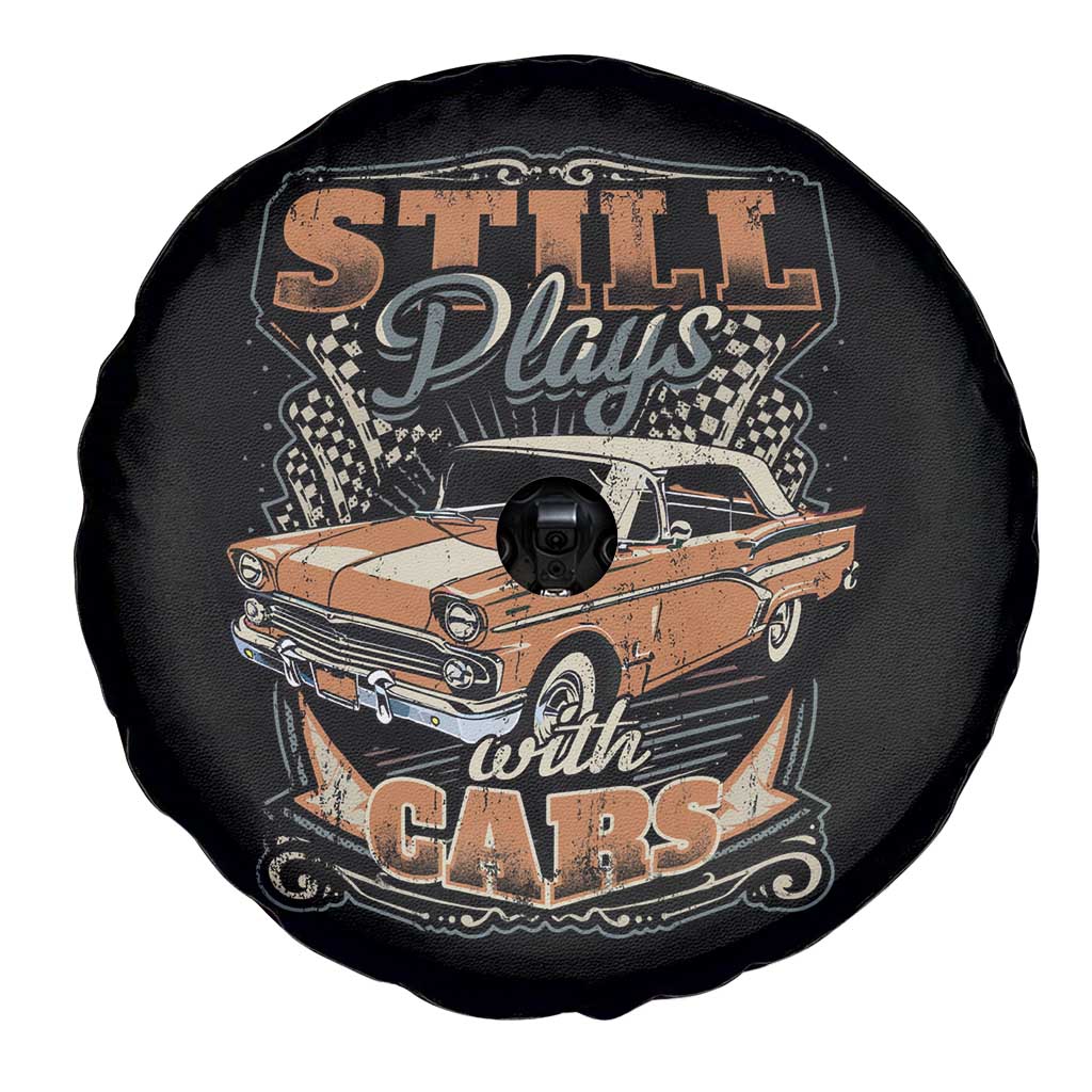 Funny Car Lover Spare Tire Cover Still Plays With Cars TS09 Print Your Wear