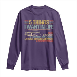 Car Lover Long Sleeve Shirt 5 Things I Want In Life Cars More Cars TS09 Purple Print Your Wear